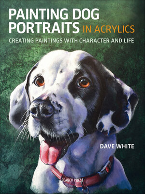 cover image of Painting Dog Portraits in Acrylics